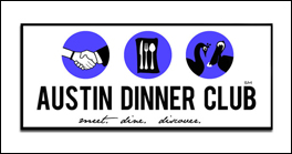 Austin Dinner Club - Austin, TX
