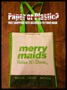 Free shopping tote from Merry Maids Central Texas